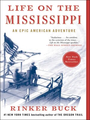 cover image of Life on the Mississippi: an Epic American Adventure